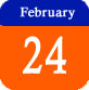 February 24